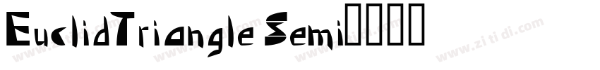 EuclidTriangle Semi字体转换